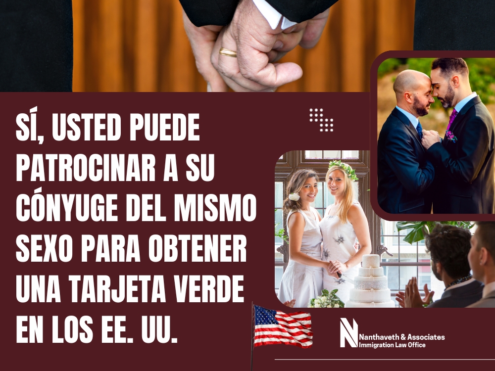 Tarjetas Verdes De Matrimonio Entre Personas Del Mismo Sexo - Sí usted puede patrocinar a su cónyuge del mismo sexo - Nanthaveth & Associates Tarjetas Verdes De Matrimonio Entre Personas Del Mismo Sexo - Sí usted puede patrocinar a su cónyuge del mismo sexo - Nanthaveth & Associates