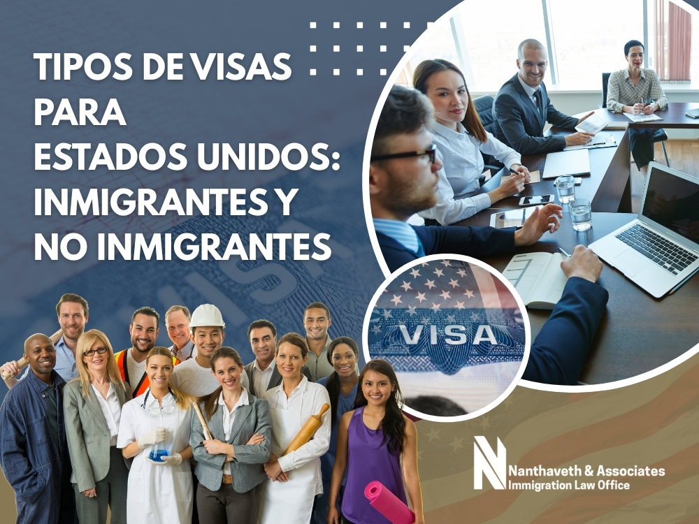 abogado de visa de inmigrante - Tipos de visas para Estados Unidos - Nanthaveth & Associates